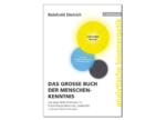 Das große Buch der Menschenkenntnis - Analytische Bioenergetik Reinhold Dietrich